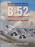 Book cover of B-52 Stratofortress - Boeing's Cold War Warrior by DORR, Robert F. & PEACOCK, Lindsay